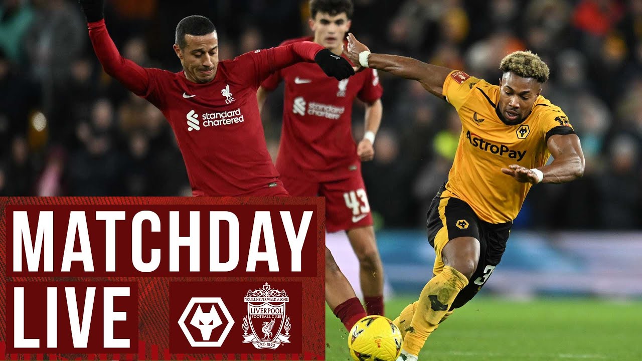 Matchday Live: Wolves Vs Liverpool | Premier League Build-up From Molineux