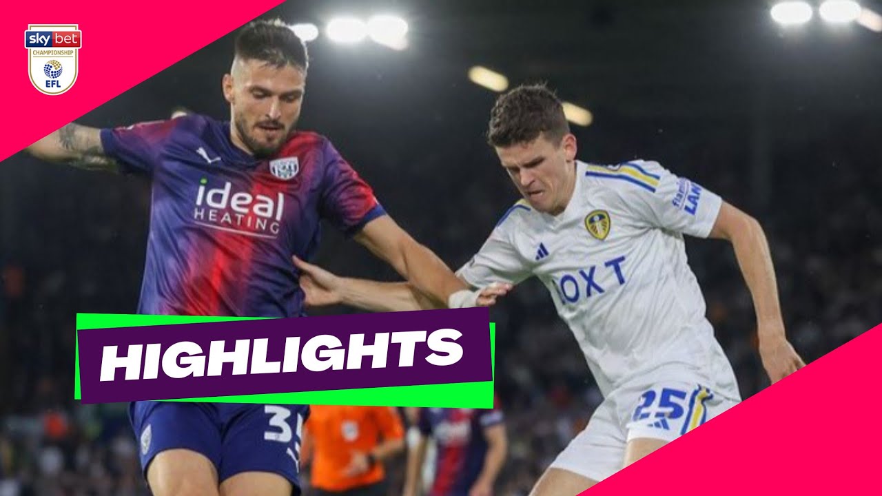 Leeds United Vs West Bromwich | 1-1 | Highlights | EFL Championship 2023/24