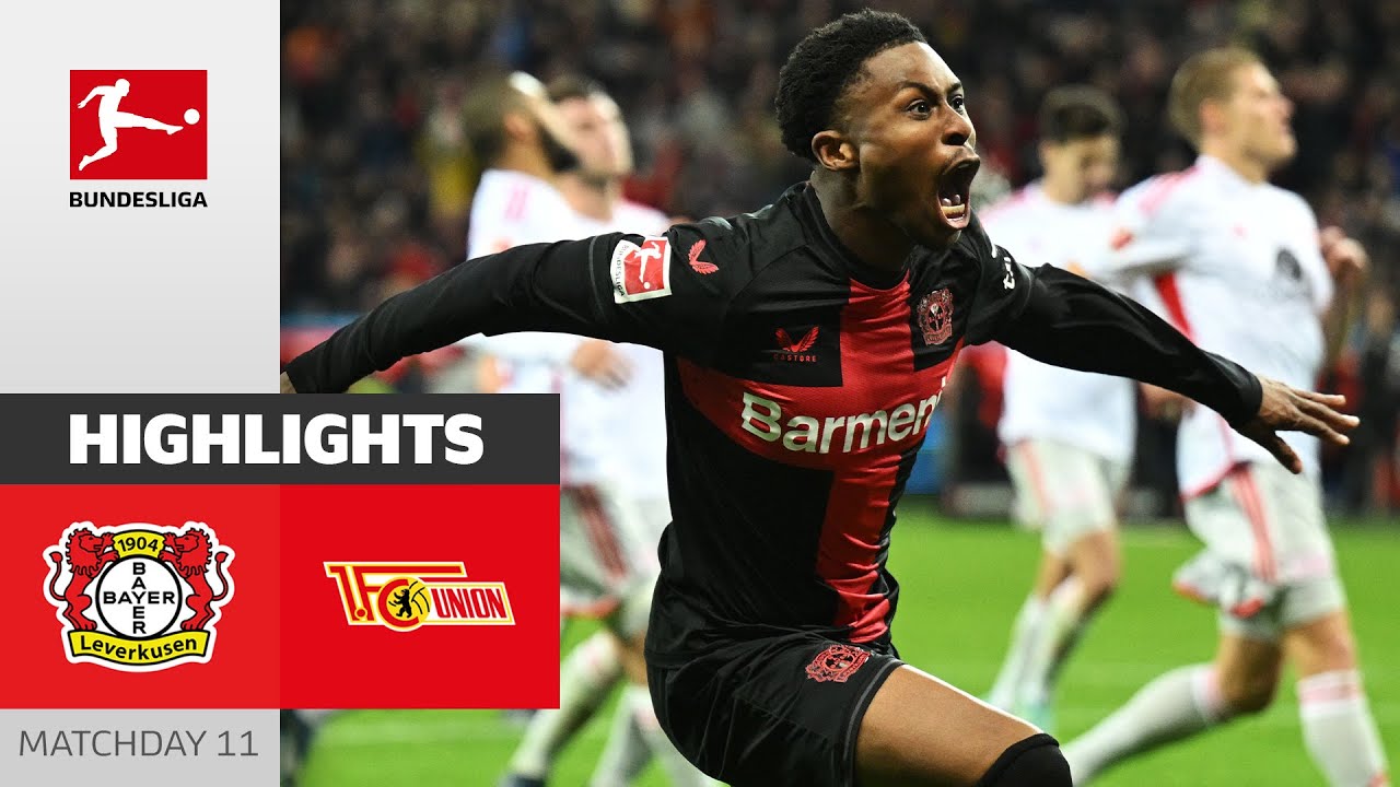 Bayer 04 Leverkusen Union Berlin 40 Highlights Matchday 11