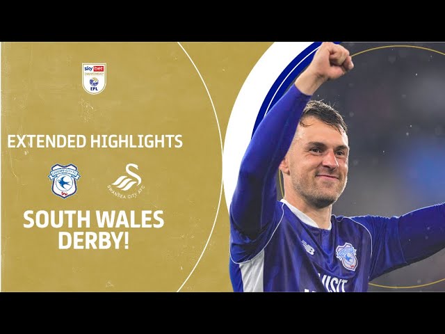 South Wales Derby Cardiff City V Swansea City Extended Highlights Footballorgin 1282